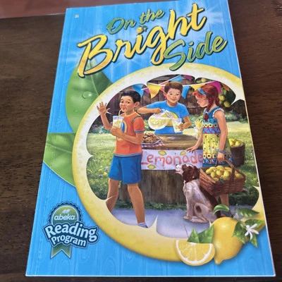 Abeka ON THE BRIGHT SIDE  3i Reader. Clean. Excellent - Image 1 of 4