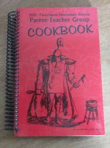 2001 Farmington Elementary Schools PTA Cookbook 279 pages - Picture 1 of 4
