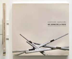 Hidetoshi Nagasawa Nel segno della croce Arte antica e contemp. a confronto 2010 - Bild 1 von 11