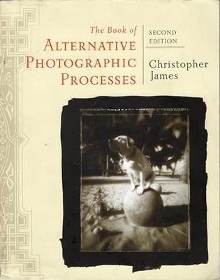 The Book of Alternative Photographi..., James, Christop - Image 1 of 2