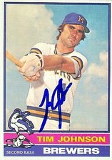 Tim Johnson autographed Baseball Card (Milwaukee Brewers) 1976 Topps #613