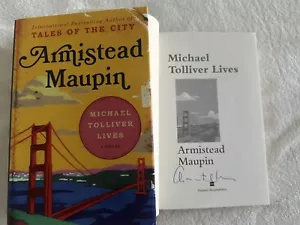 Signed 1st/1st Michael Tolliver Lives by Armistead Maupin (2007, Hardcover) - Picture 1 of 7