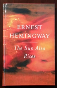 The Sun Also Rises by Ernest Hemingway 2006 Perma-Bound Hardcover Scribner HC - Picture 1 of 2