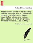 Miscellaneous Works Of The Late Philip Dormer S. Stanhope, Justamond<|