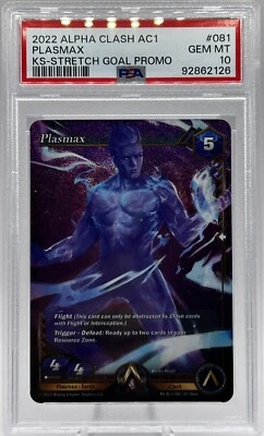 Plasmax KS-AC1-081 Kickstarter Stretch Goal Alpha Clash The Awakening PSA 10 GM - Image 1 of 2