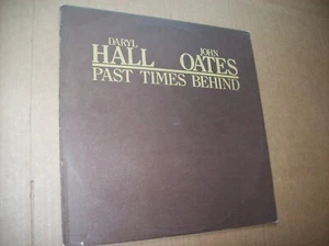 Hall & Oates Past Times Behind vinyl LP record 1977 Chelsea Records CHL 547 EX - Foto 1 di 5