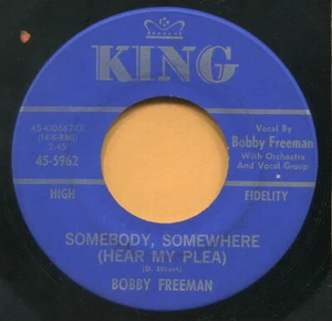 BOBBY FREEMAN (Somebody Somewhere / Be My Little) R&B - SOUL 45 RPM RECORD - Picture 1 of 2