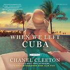 When We Left Cuba, Cleeton, Chanel