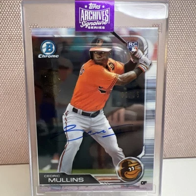 2025 Topps Archives Signature Cedric Mullins 2019 Bowman Chrome RC Auto /35 - Image 1 of 2