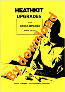 Heathkit SB-220 Amplifier Upgrades Manual - Zdjęcie 1 z 17