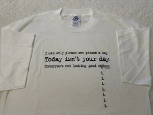 Vintage 1990s 2000s Today Isn't Your Day Humor Comedy Satire Quote T-Shirt L NEW - Picture 1 of 9