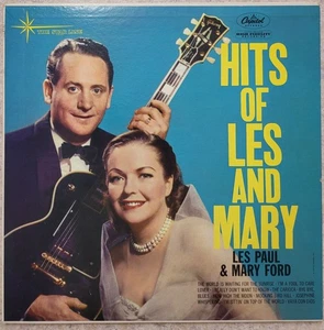 Les Paul & Mary Ford – Hits Of Les And Mary. 1960 Capitol Records - Picture 1 of 4