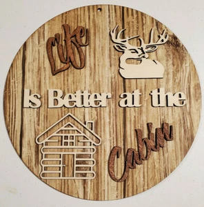 Beautiful "Life is Better at the Cabin" Decorative sign.Custom made Home Decor - Picture 1 of 1