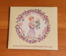 It's A Beautiful Day C'est Une Belle Journee Kathy Reid-Naiman CD Sealed New