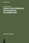 Wido Von Ferrara De Scismate Hildebrandi : Ein Beitrag Zur Geschichte Des Inv...
