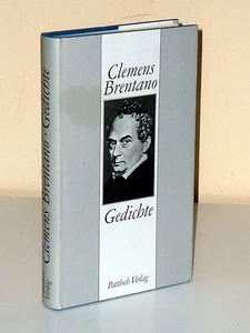 Clemens Brentano: GEDICHTE. Nach kürzlich entdeckten Handschriften und Plänen - Picture 1 of 1