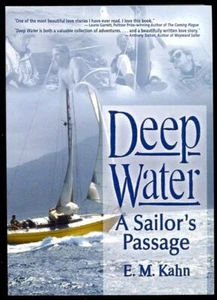 SIGNED Kahn DEEP WATER: A Sailor's Passage SAILING MEMOIR 2005 PB Gay Interest - Picture 1 of 1