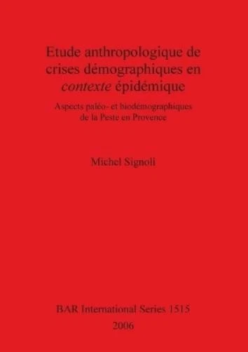 Michel Signoli Etude anthropologique de crises démograph (Paperback) (UK IMPORT) - Image 1 of 1
