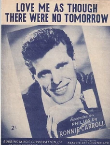 Ronnie Carroll-LoveMe As If There Were No Tomorrow-Sheet Music - Bild 1 von 1