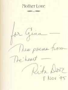 INSCRIBED Rita Dove MOTHER LOVE Poetry POET LAUREATE Mothers Daughters FAMILY - Picture 1 of 1