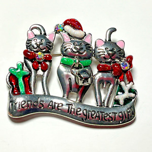Vintage Christmas Cats Friends are the Greatest Gift Pin Brooch