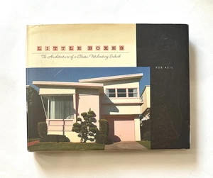 Rob Keil LITTLE BOXES The Architecture of a Classic Midcentury Suburb 2006 HC/DJ - Picture 1 of 22