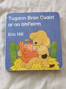 Tugann Bran Cuairt ar an bhFeirm by Eric Hill Children Book Irish Gaeilge - Picture 1 of 6