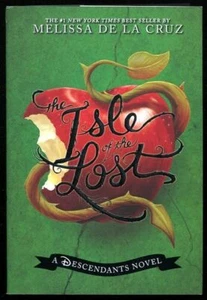 SIGNED Melissa de la Cruz ISLE OF THE LOST Descendants Series Book #1 NICE HC/DJ - Picture 1 of 1