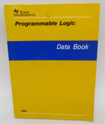 Programmable Logic Data Book 1988 Texas Instruments SDZD001C - Image 1 of 4