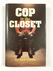 Cop in the Closet by Jack Fossum (1981, Hardcover) First Edition w/ Dust Jacket - Picture 1 of 24