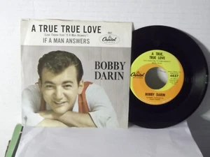 Bobby Darin,Capitol 4837,"A True True Love",US,7"45 w P/S,1963 pop rock, Mint- - Picture 1 of 3