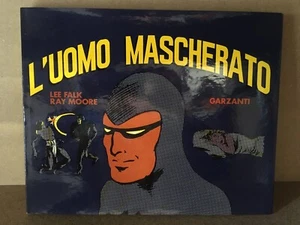 L’UOMO MASCHERATO Lee Falk Ray Moore GARZANTI 1974 Prima Edizione CARTONATO - Picture 1 of 3