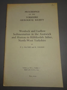 Wenlock & Ludlow Sedimentation in the Austwick & Horton-in-Ribblesdale Inlier - Picture 1 of 3