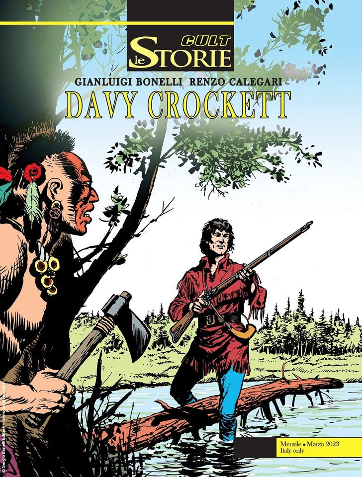Le Storie Cult N° 125 - Davy Crockett - Sergio Bonelli Editore - ITALIANO NUOVO