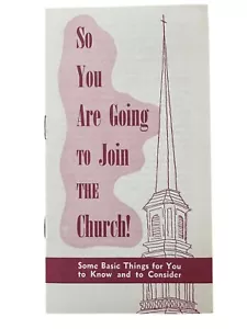 Vintage So You Are Going To Join The Church Pamphlet Booklet - Picture 1 of 2