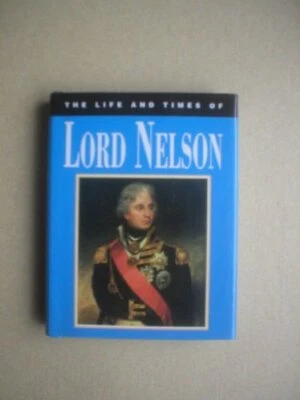 Life and Times of Lord Nelson by Brown James Hardback Book The Fast Free - Image 1 of 2