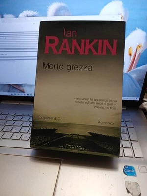 Morte grezza Ian rankin longanesi prima edizione - Immagine 1 di 3