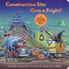 Construction Site Gets A Fright!: A Halloween Lift-The-Flap Book By Rinker: Used