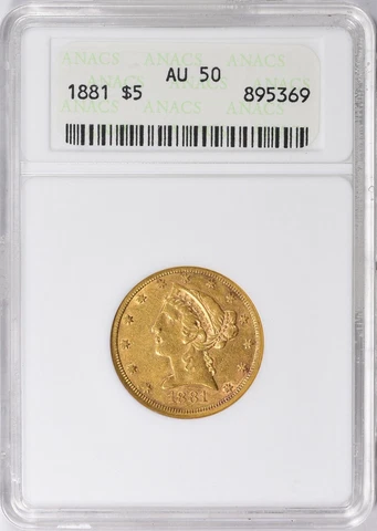 1881 LIBERTY HEAD HALF EAGLE $5 GOLD ANACS AU50 Cover