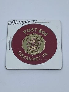 American Legion Post 600 Oakmont PA gut für ? In Trade Token C172 - Bild 1 von 2