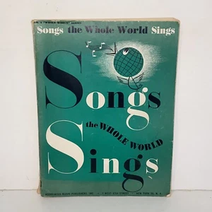 Vintage 1944 Songs The Whole World Sings Sheet Music Song Book - Picture 1 of 21