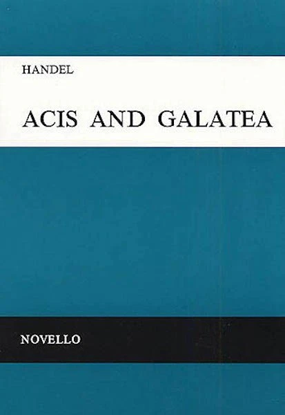 Handel Acis and Galatea Vocal Score SATB Choral Piano Classical Sheet Music Book - Image 1 of 1