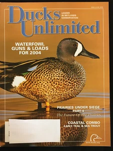 Ducks Unlimited May/Jun. Circa. 2004 Vol. 68 No. 3 - Picture 1 of 11