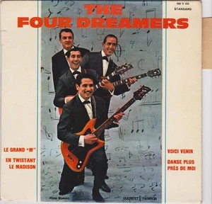 THE FOUR DREAMERS LE GRAND "M" FRENCH ORIG EP - Foto 1 di 1