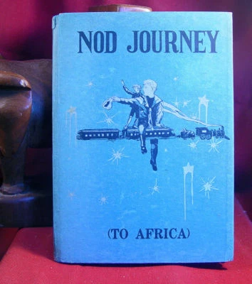 Nod Journey (To Africa) by Joanne Richardson 1930 first edition - Image 1 of 4