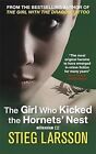 The Girl Who Kicked the Hornets Nest (Millennium Trilogy Book 3), Stieg Larsson,