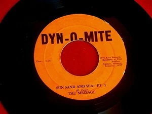 THE MESSAGE~SUN SAND AND SEA~PT. 1~AND 2~RARE~DYN-O- MITE ~SOUL~ LATIN 45 - Picture 1 of 1