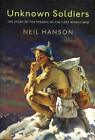 Neil Hanson UNKNOWN SOLIDERS The Story of the Missing of the First World War