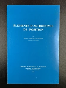Eléments d'astronomie de position, Maurice Danloux - Dumesnils - Picture 1 of 1