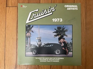 Cruisin’ 1973 - Original Artists Vinyl LP - Vintage Compilation Record - EX/VG+ - Picture 1 of 4